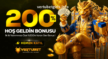 vertubet güncel giriş